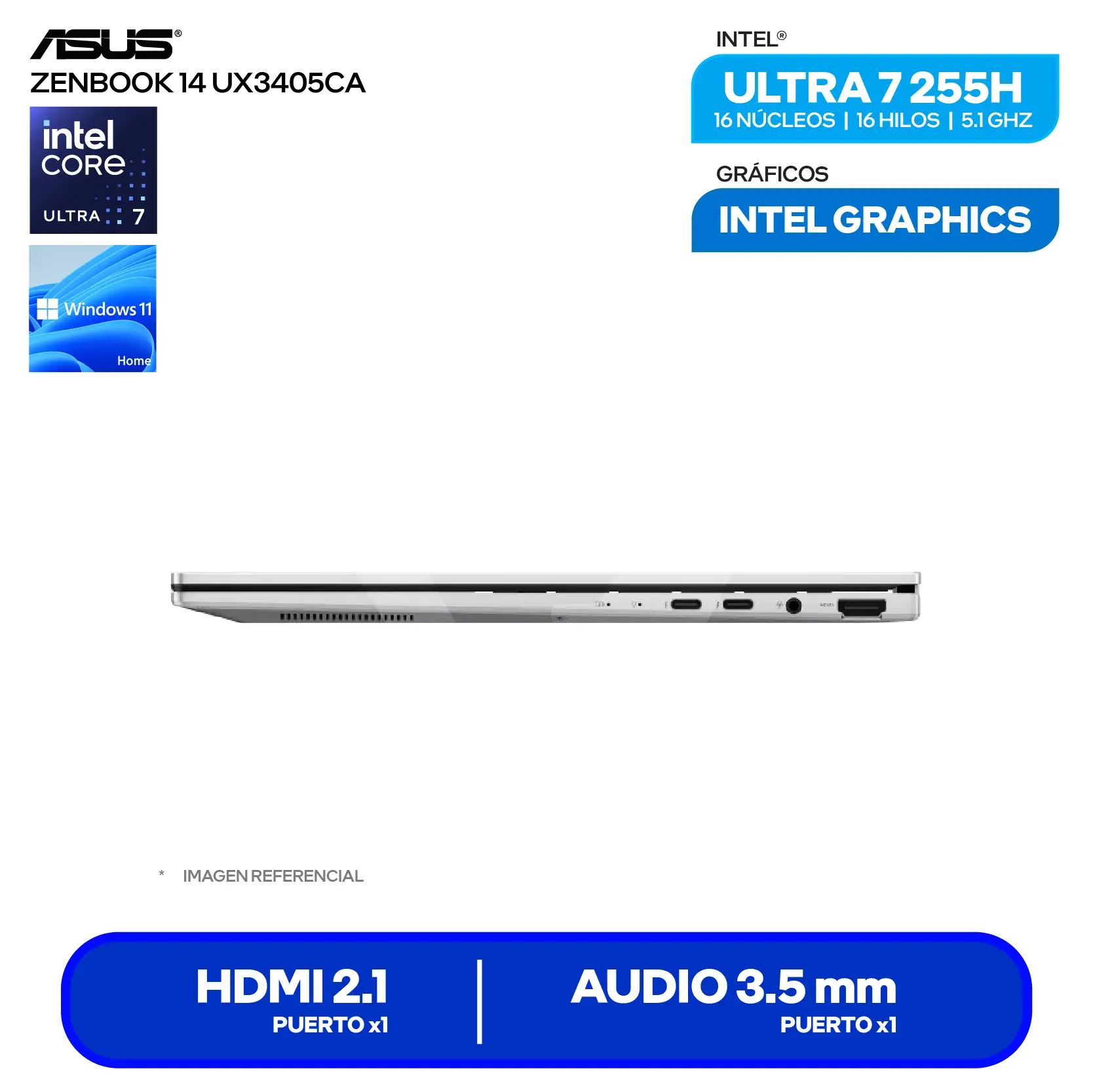 Laptop Asus Zenbook 14 UX3405CA-QL574W (90NB14W4-M00UH0) Intel Core Ultra 7-255H, RAM 16GB, SSD 1TB, 14'' FHD+ Oled Táctil , Windows 11 Home