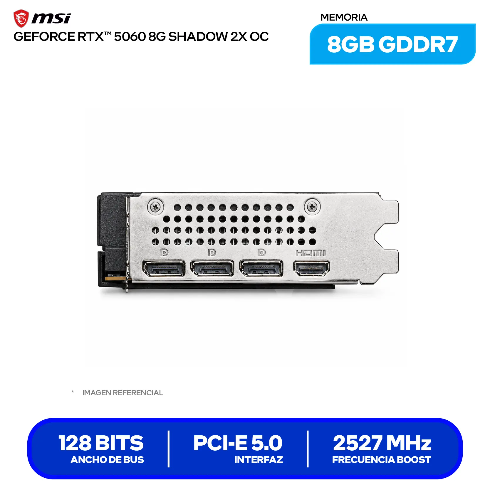 Tarjeta de video MSI NVIDIA GeForce RTX 5060 Shadow 2X OC 8GB (G5060-8S2C) GDDR7, 3x DisplayPort, 1x HDMI