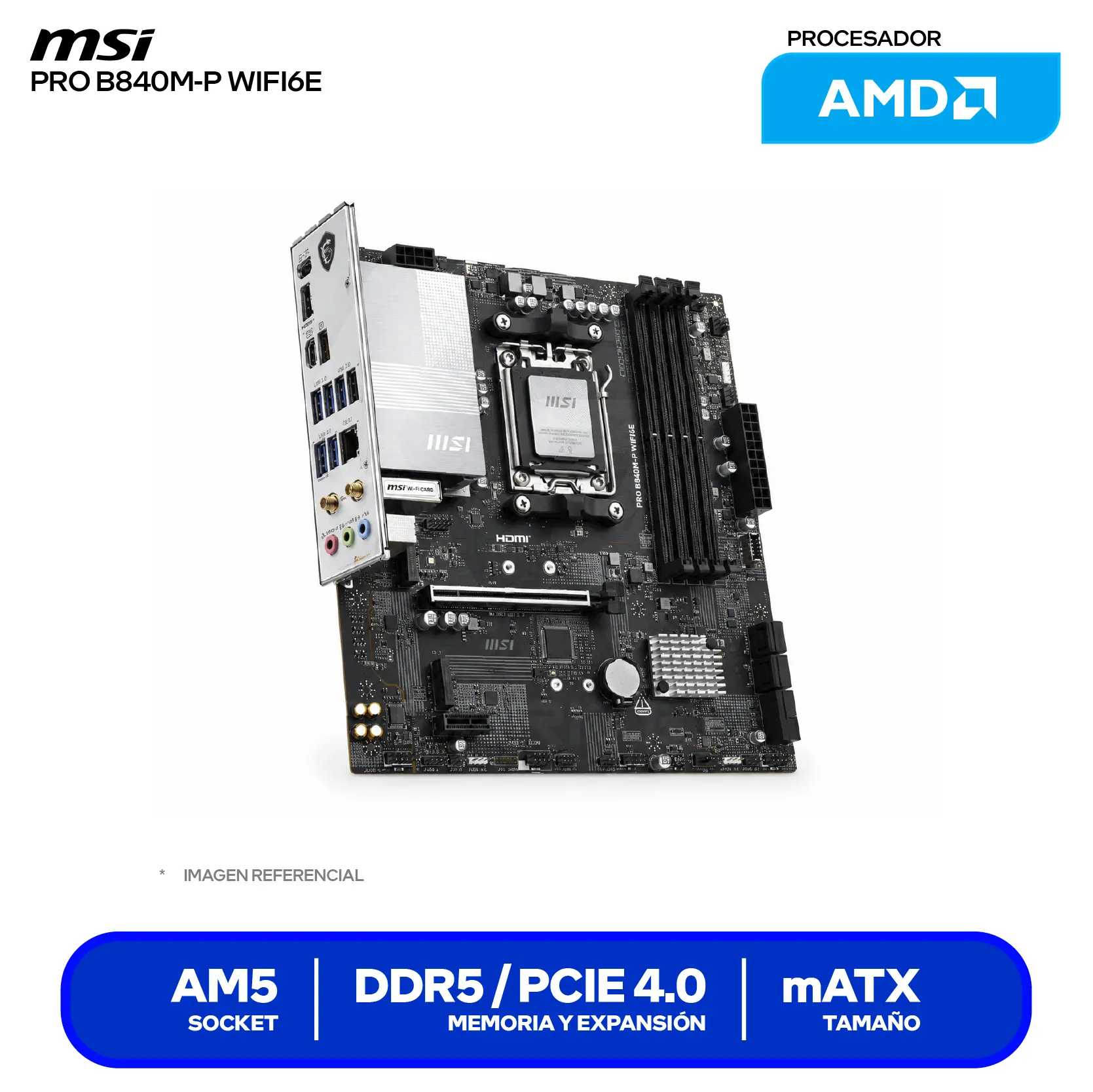 Placa Madre MSI Pro B840M-P WIFI6E (PRO B840M-P WIFI6E) AM5, DDR5, mATX