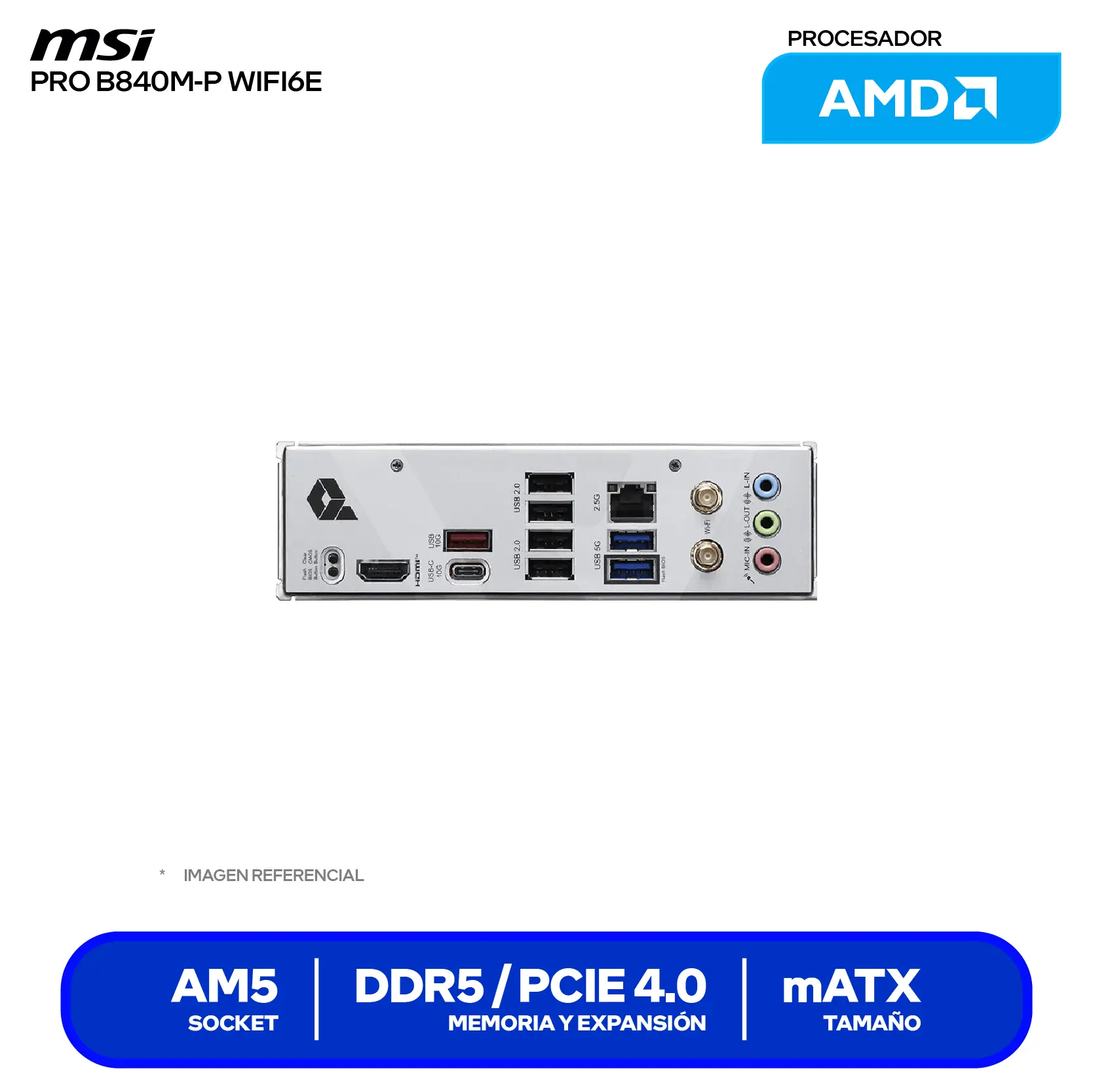 Placa Madre MSI Pro B840M-P WIFI6E (PRO B840M-P WIFI6E) AM5, DDR5, mATX