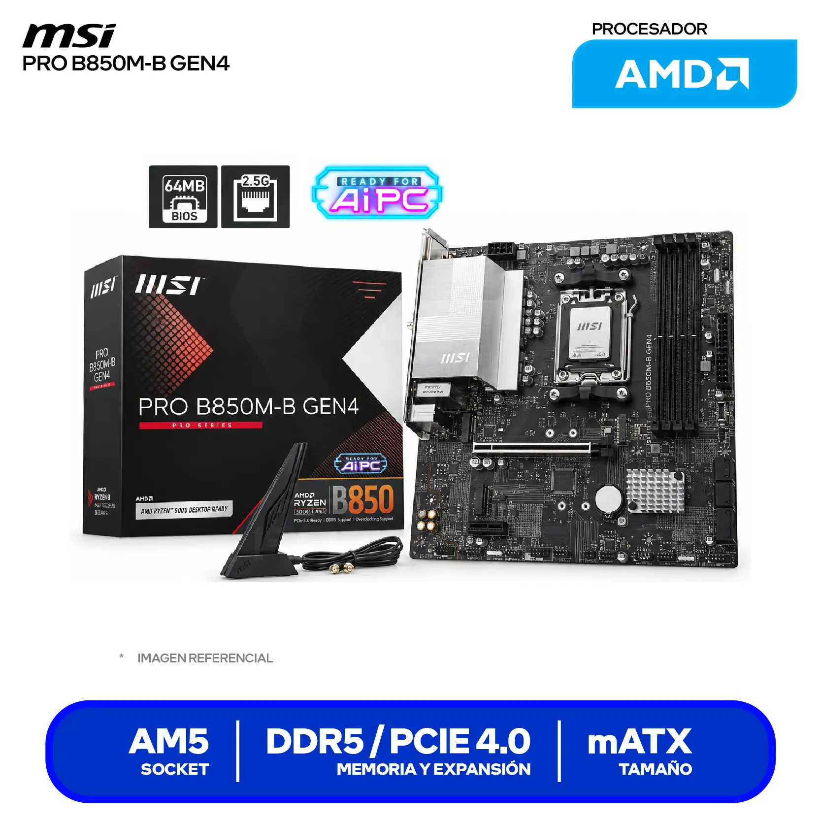 Placa Madre MSI PRO B850M-B GEN4 (PRO B850M-B GEN4) AM5, DDR5, mATX