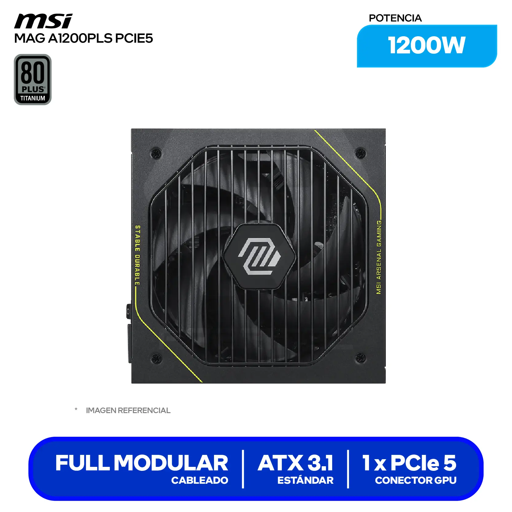 Fuente de Poder MSI MAG A1200PLS PCIE5 1200W (MAG A1200PLS PCIE5) 80 Plus Platinum, Full Modular